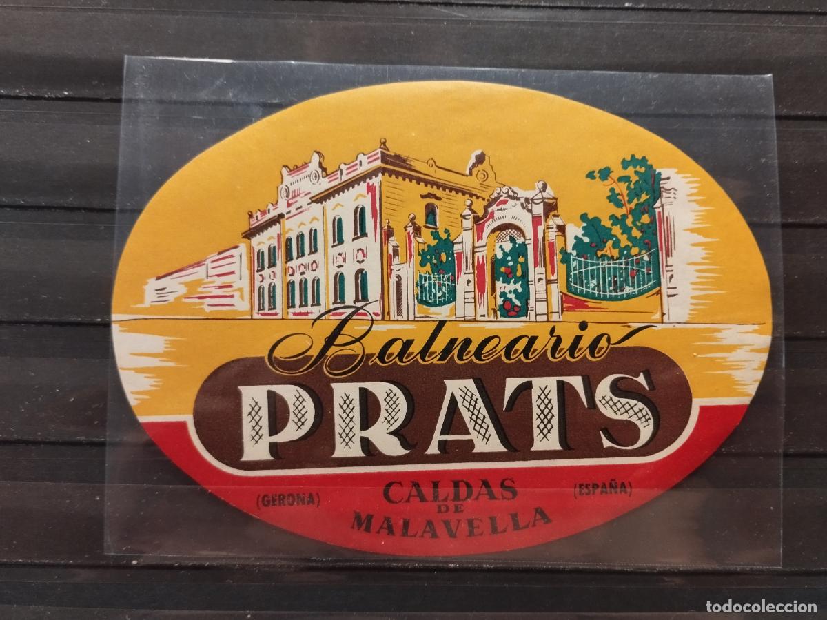 Alte Etiketten: ETIQUETA DE HOTEL BALNEARIO PRATS. CALDAS DE MALAVELLA. GERONA