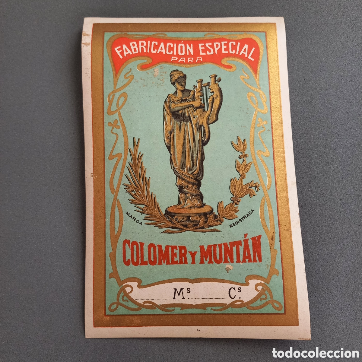 Alte Etiketten: Antigua etiqueta sector textil, Fabricaci&oacute;n Especial para Colomer y Munt&aacute;n Marca Registrada. A&ntilde;os 50