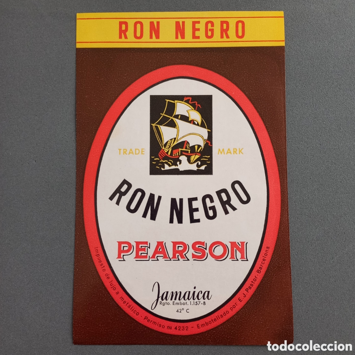 Etiquetas antiguas: Antigua etiqueta de RON NEGRO PEARSON Jamaica, Destiler&iacute;as E. J. Pastor, Barcelona. A&ntilde;os 50 - 60