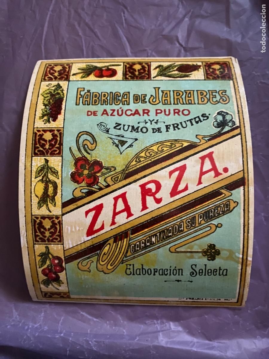 Etiquetas antiguas: ANTIGUA ETIQUETA F&Aacute;BRICA JARABES AZ&Uacute;CAR PURO ZARZA