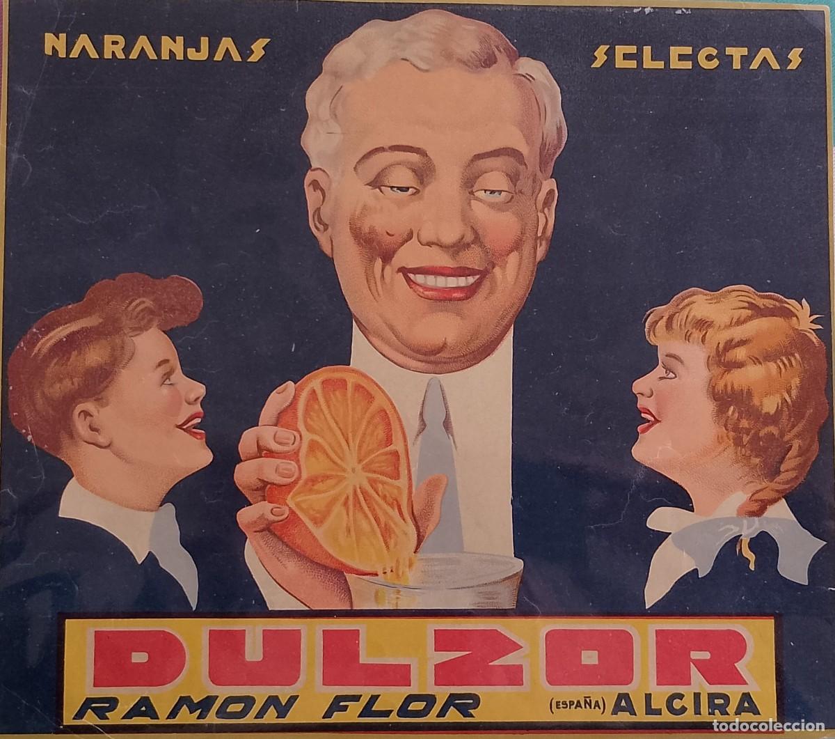 Old Labels: Cartel de naranjas de ALCIRA, marca DULZOR