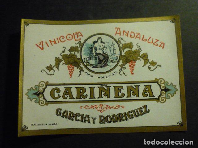Etiquetas antigas: ETIQUETA VINICOLA ANDALUZA CARI&Ntilde;ENA GARCIA Y RODRIGUEZ