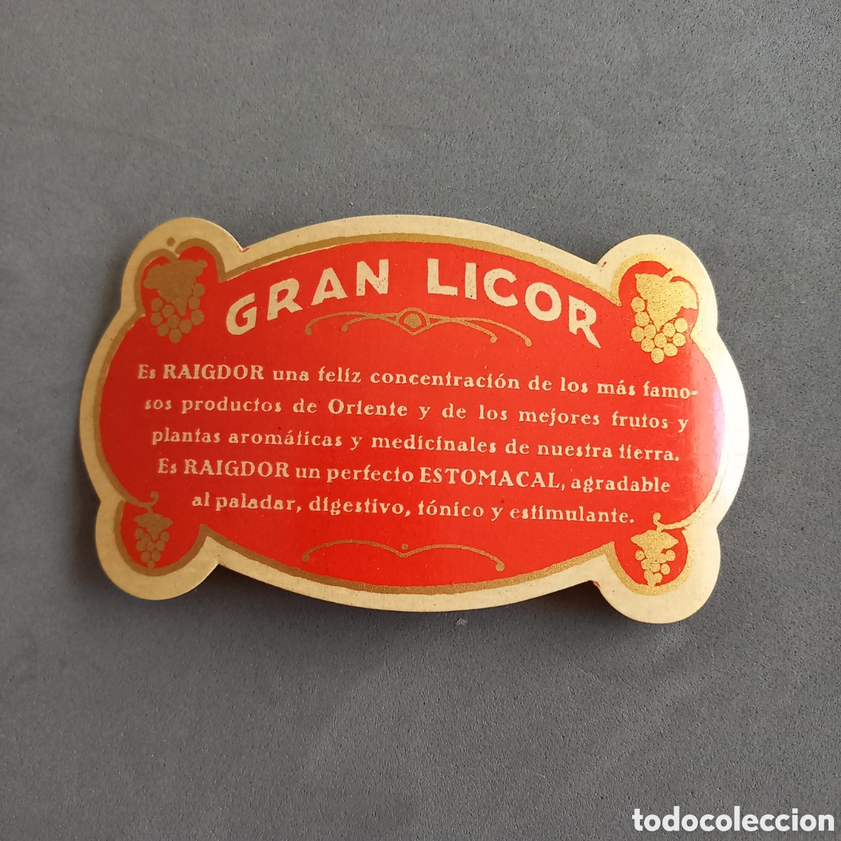 Old Labels: Antigua etiqueta Gran Licor estomacal RAIGDOR, Destiler&iacute;as Hija de Juan Parera Barcelona. A&ntilde;os 50-60