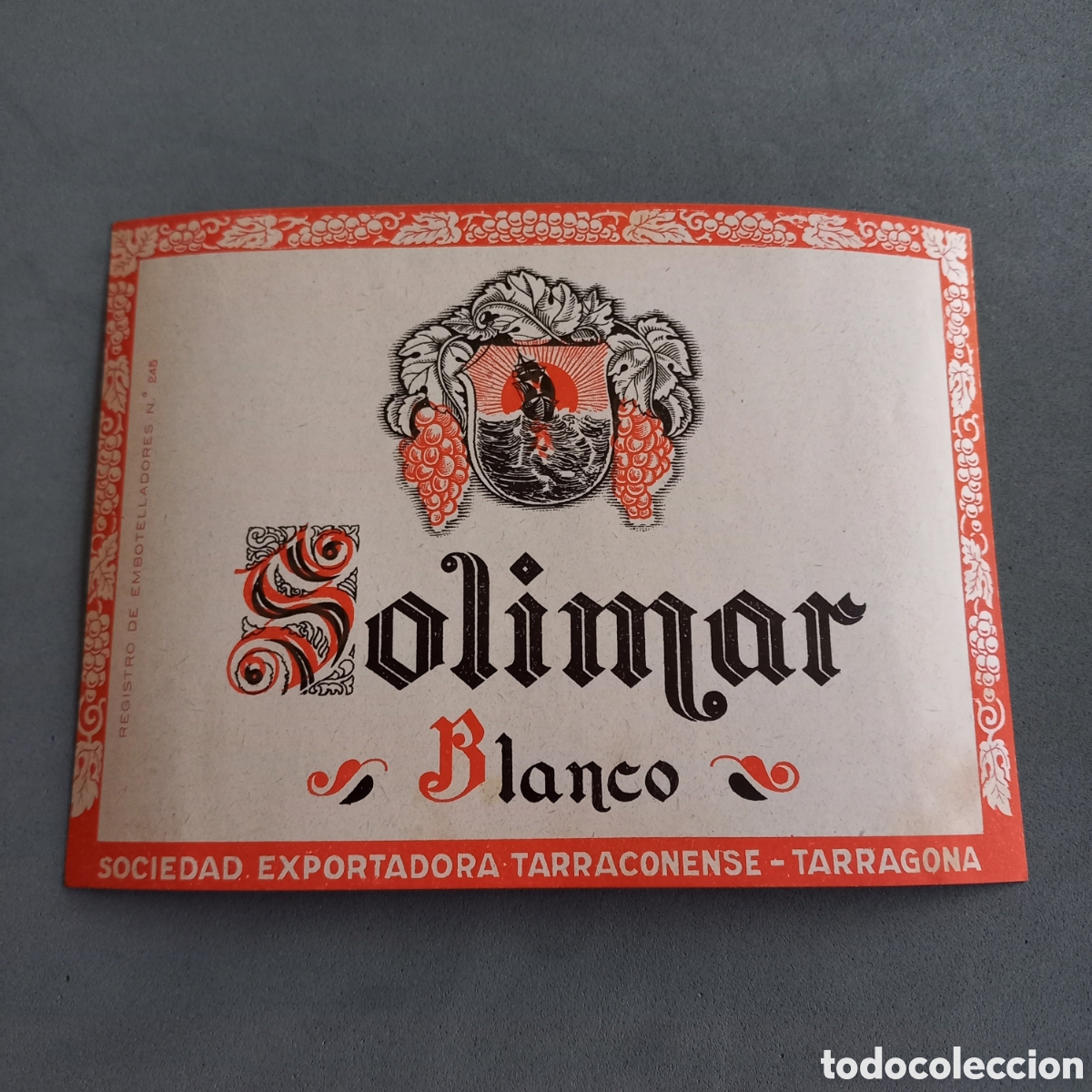 Etiquetas antiguas: Antigua etiqueta de Solimar Blanco, Sociedad Exportadora Tarraconense (Muller) a&ntilde;os 50 - 60