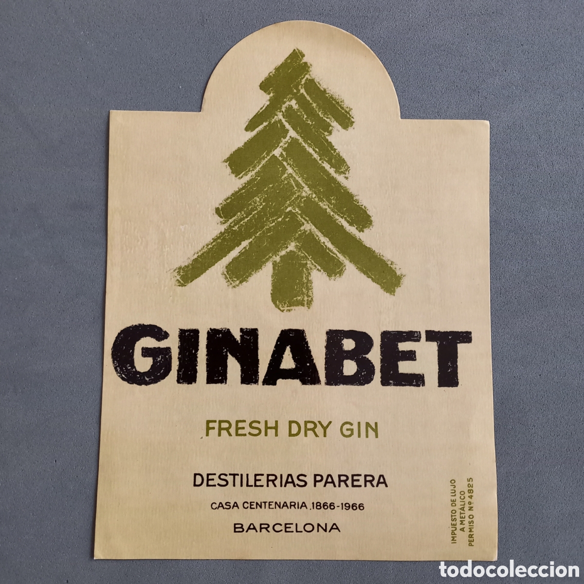 Etichette antiche: Antigua etiqueta GINABET, Frech Dry Gin, Destiler&iacute;as Parera, Barcelona. Circa 1966, A&ntilde;os 60 - 70