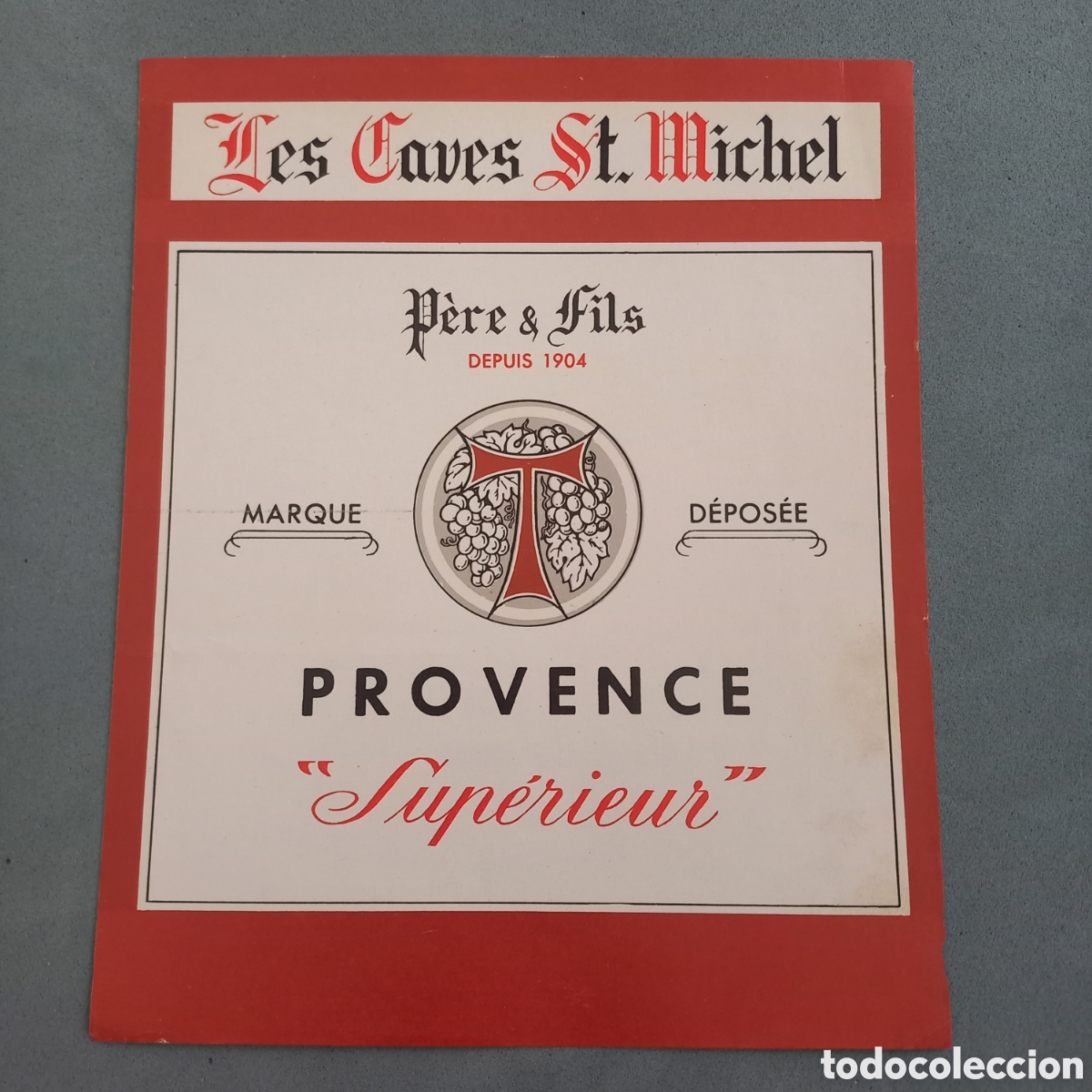Alte Etiketten: Antigua etiqueta de Les Caves St. Michel, P&egrave;re & fils, vino Provence Sup&eacute;rieur. A&ntilde;os 60 - 70