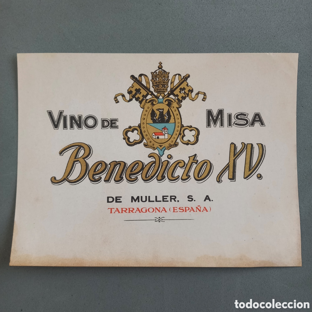 Alte Etiketten: Antigua etiqueta de Vino de Misa Benedicto XV de Bodegas De Muller, Tarragona A&ntilde;os 40 - 50