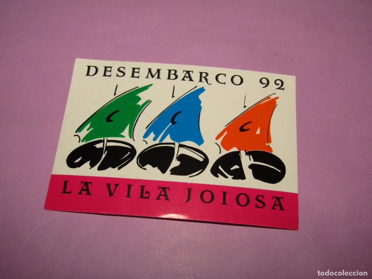 Etiquetas antiguas: Antigua Adhesiva DESEMBARCO 92 en LA VILA JOIOSA del A&ntilde;o 1992