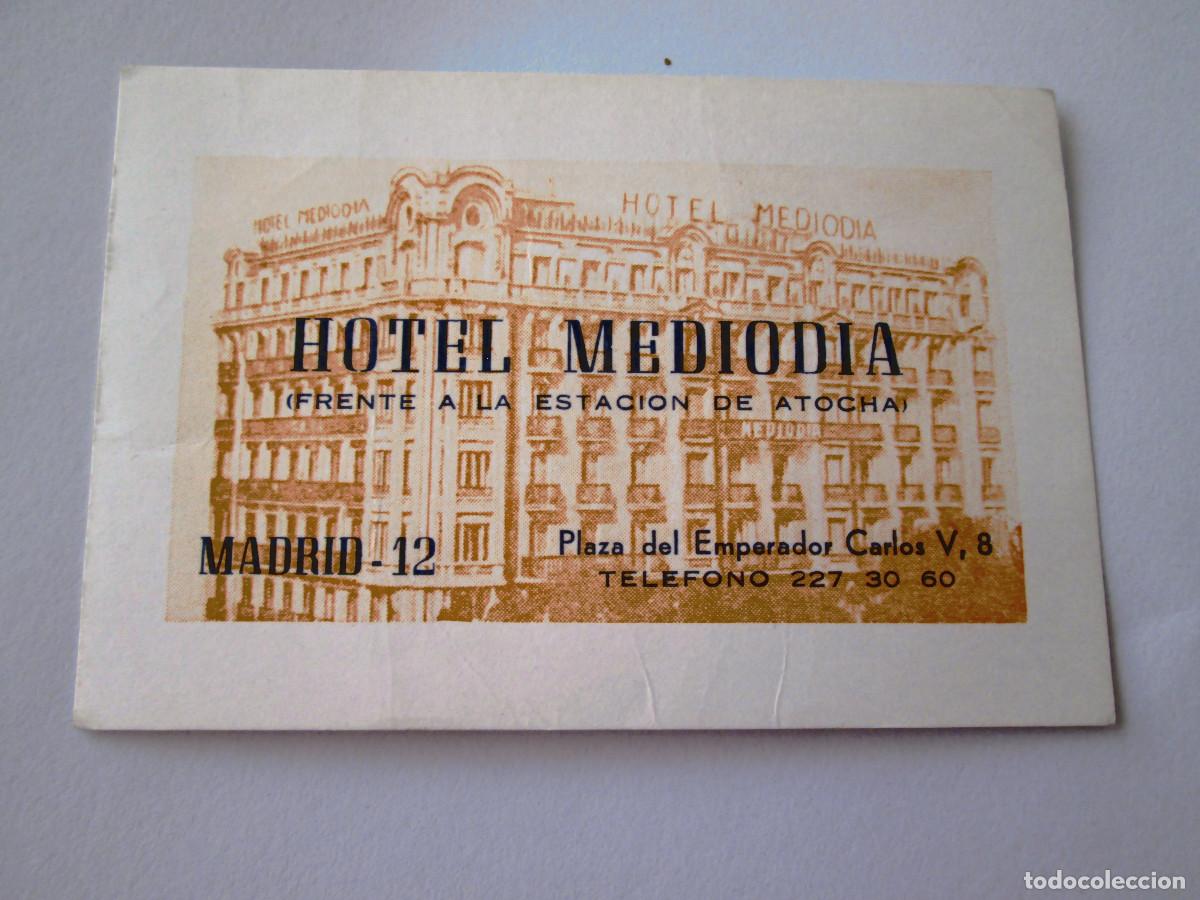 Etiquetas antiguas: TARJETA DE VISITA - HOTEL MEDIODIA - MADRID