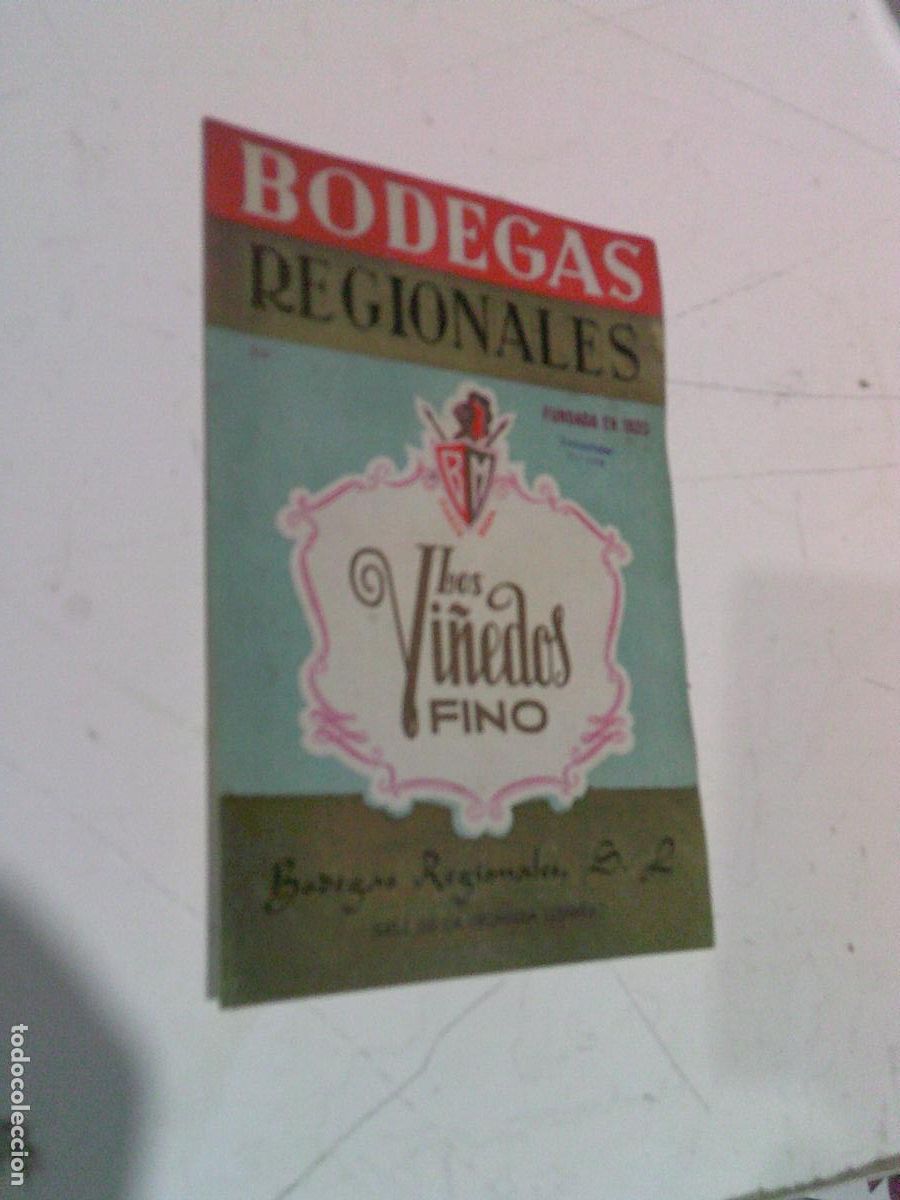 Etiquetas antiguas: Etiqueta antigua Bodegas Regionales Jerez Los Vi&ntilde;edos Fino