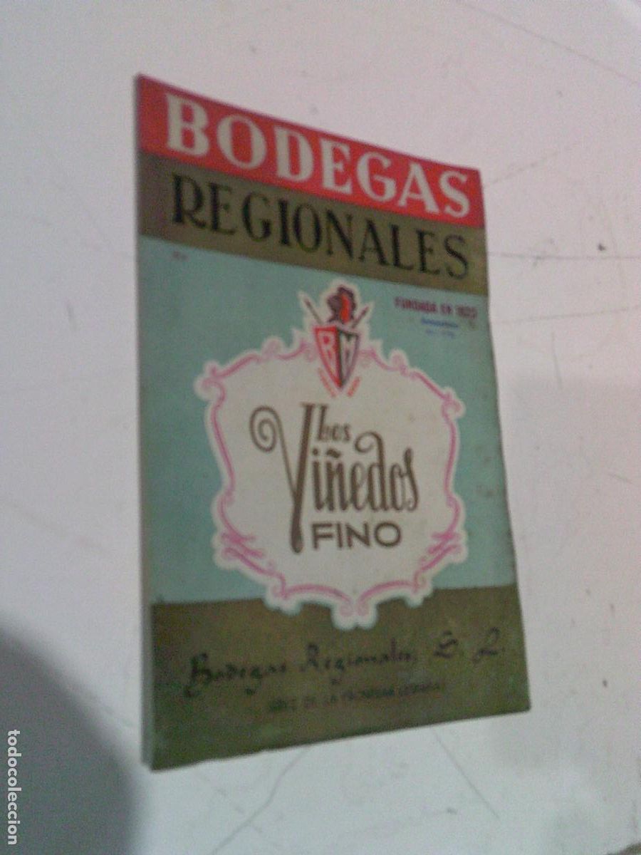 Etiquetas antiguas: Etiqueta antigua Bodegas Regionales Jerez Los Vi&ntilde;edos Fino