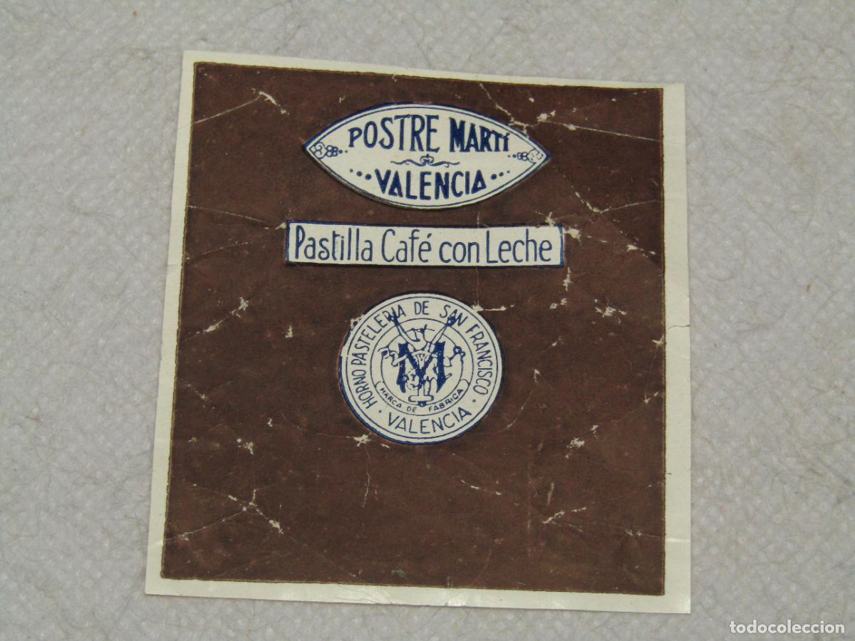 Etiquetas antiguas: Antiguo Envoltorio PASTILLA CAF&Eacute; CON LECHE de Postre MART&Iacute; Horno de San Francisco de Valencia