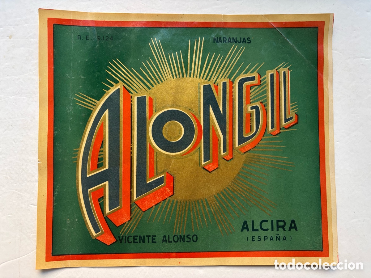 Etiquetas antiguas: ALONGIL, VICENTE ALONSO, RARA Y ANTIGUA ETIQUETA NARANJAS - ALCIRA, VALENCIA