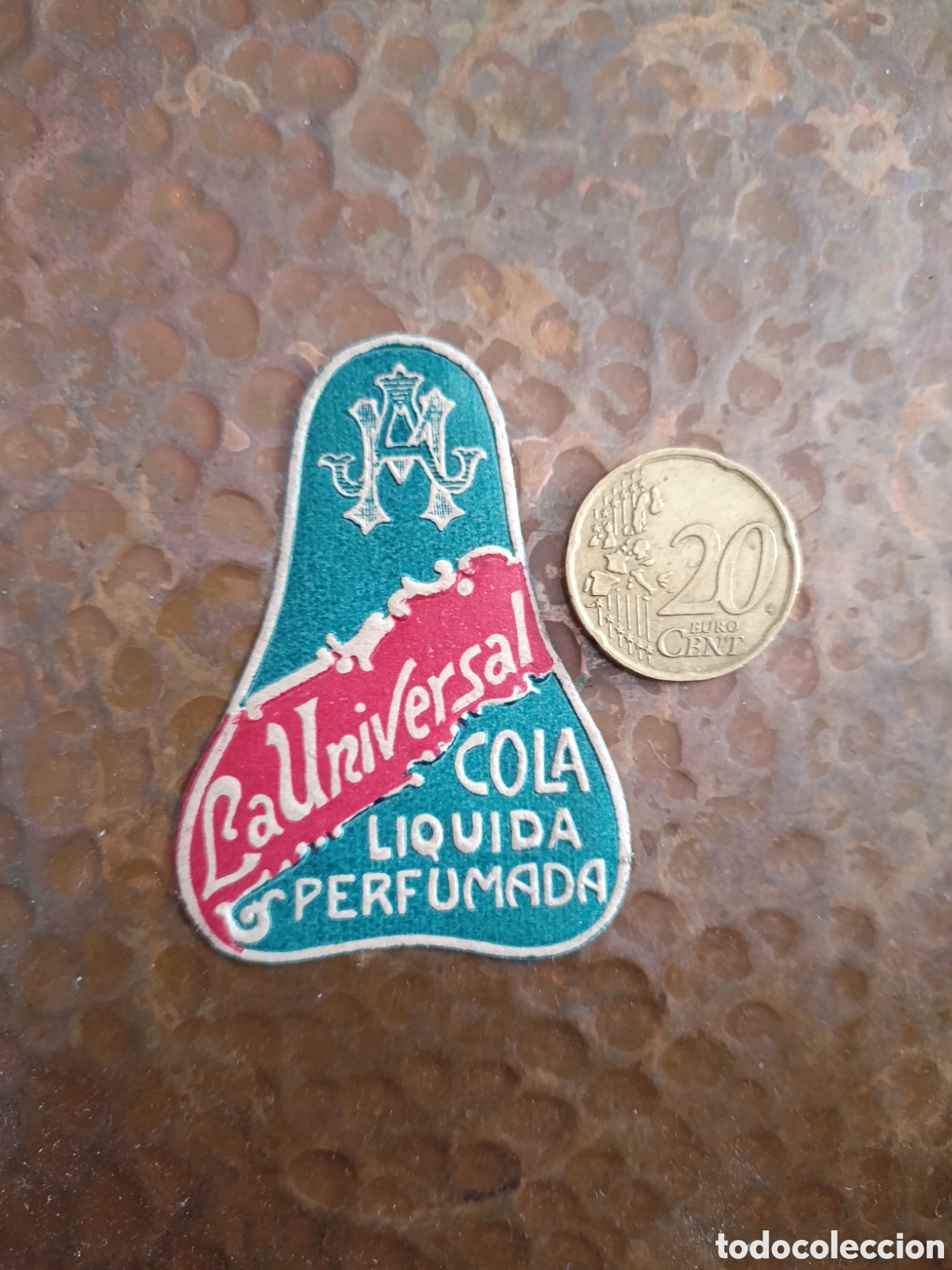 Etiquetas antiguas: LA UNIVERSAL COLA L&Iacute;QUIDA PERFUMADA [ ETIQUETAS A&Ntilde;OS 40-50 ]