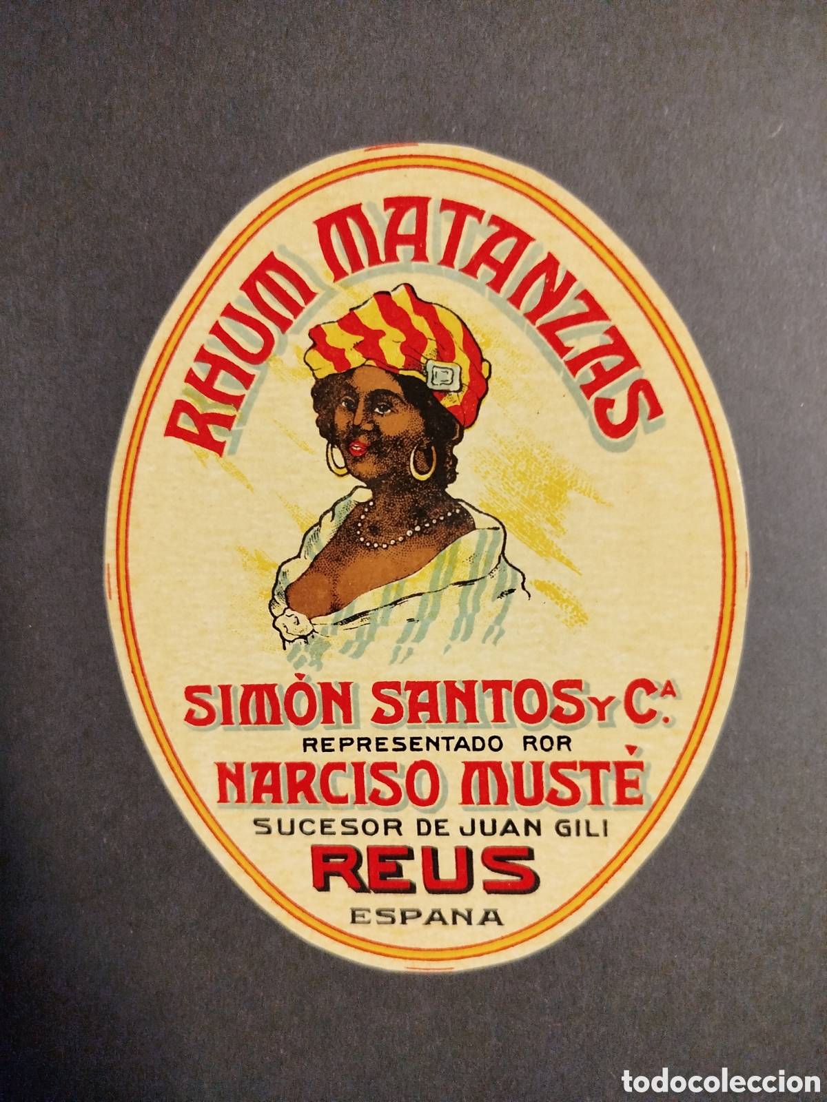 Etiquetas antiguas: ETIQUETA RHUM MATANZAS NARCISO MUST&Eacute; REUS