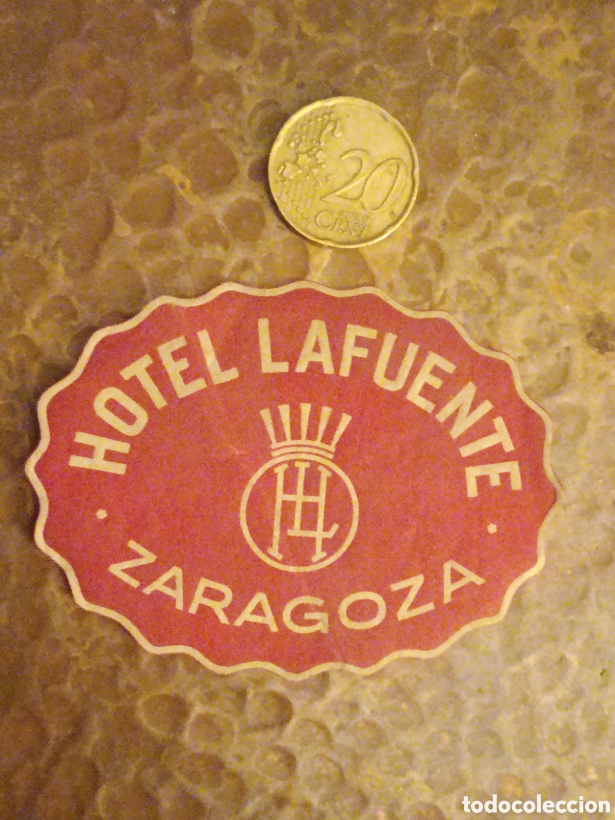 Etiquetas antiguas: HOTEL LA FUENTE ZARAGOZA [ ETIQUETA A&Ntilde;OS 40-50 ]