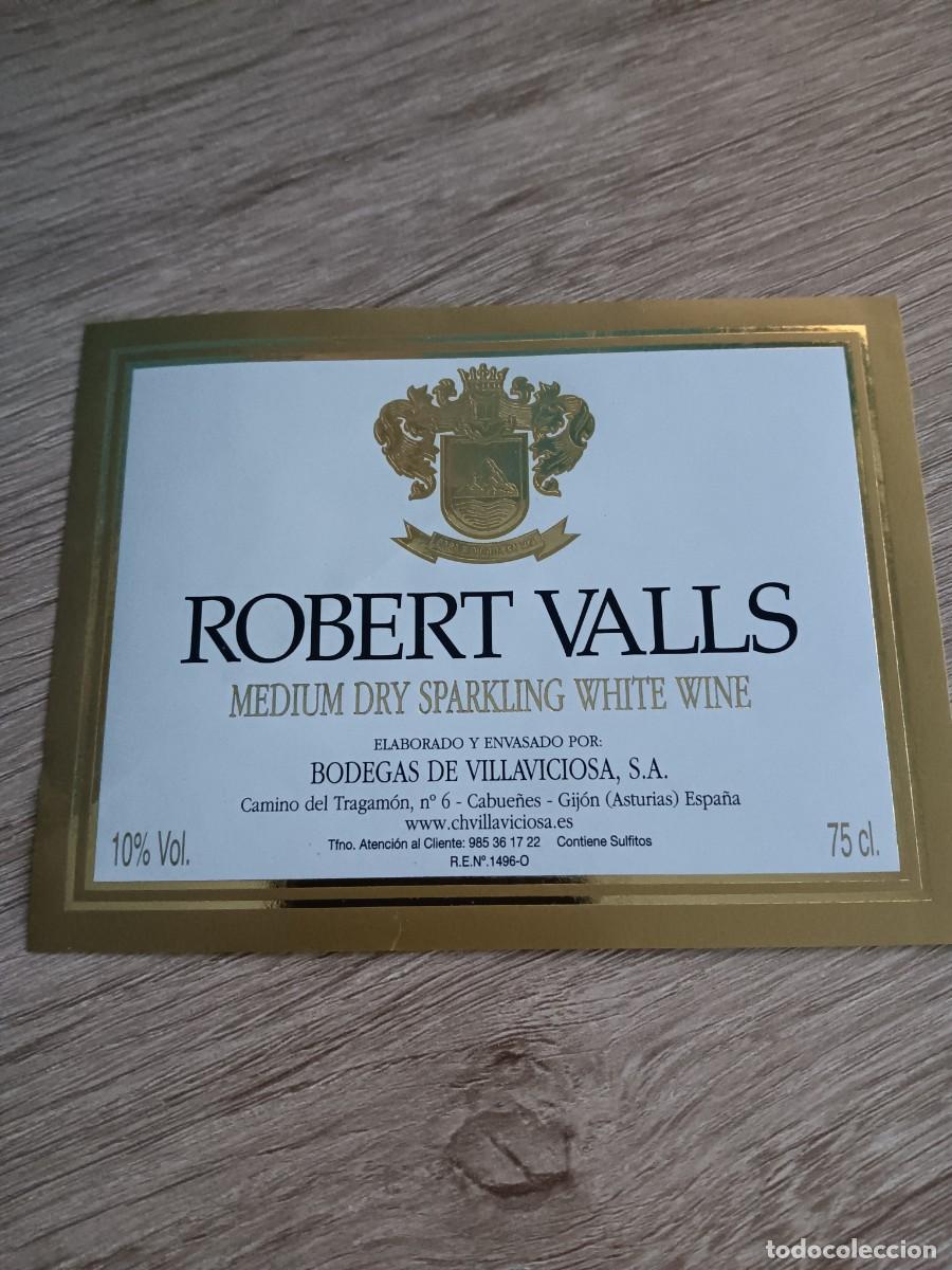 Etiquetas antiguas: ETIQUETA VINO ROBERT VALLS CHAMPANERA DE VILLAVICIOSA