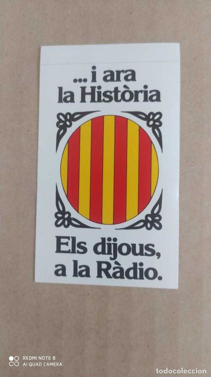 Etiquetas antiguas: PEGATINA I ARA LA HISTORIA ELS DIJOUS A LA RADIO -F