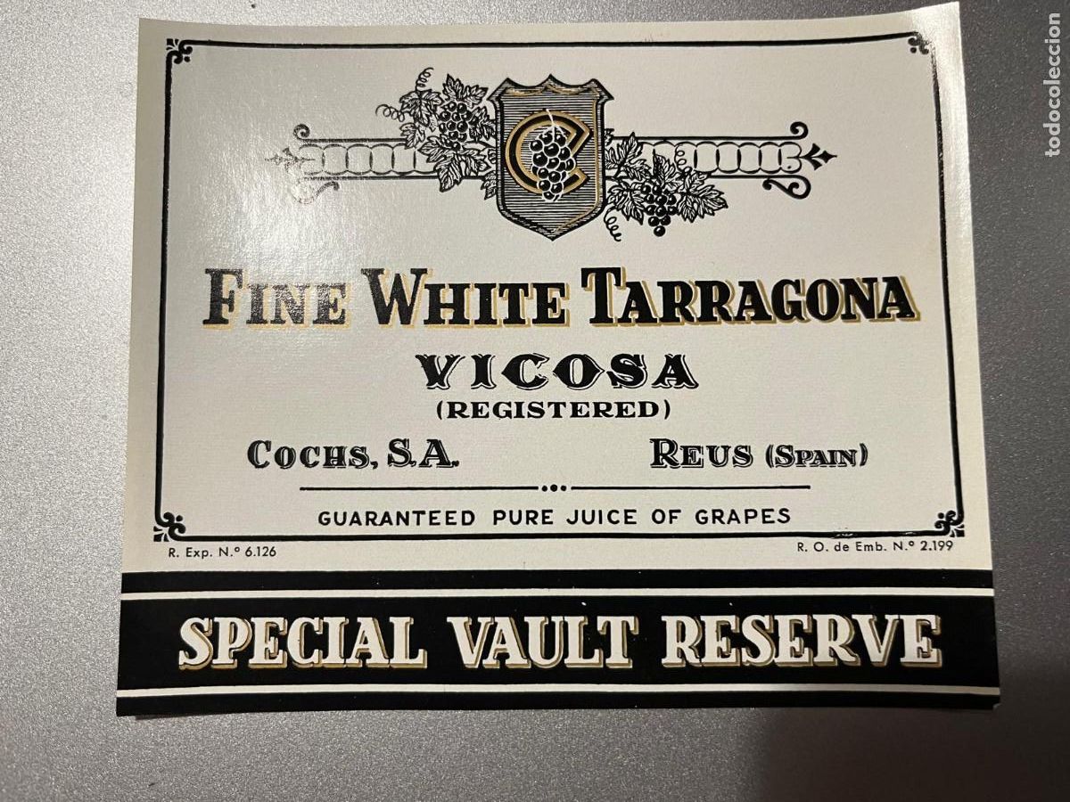 Etiquetas antiguas: fine white Tarragona Vicosa Cochs Reus Tarragona