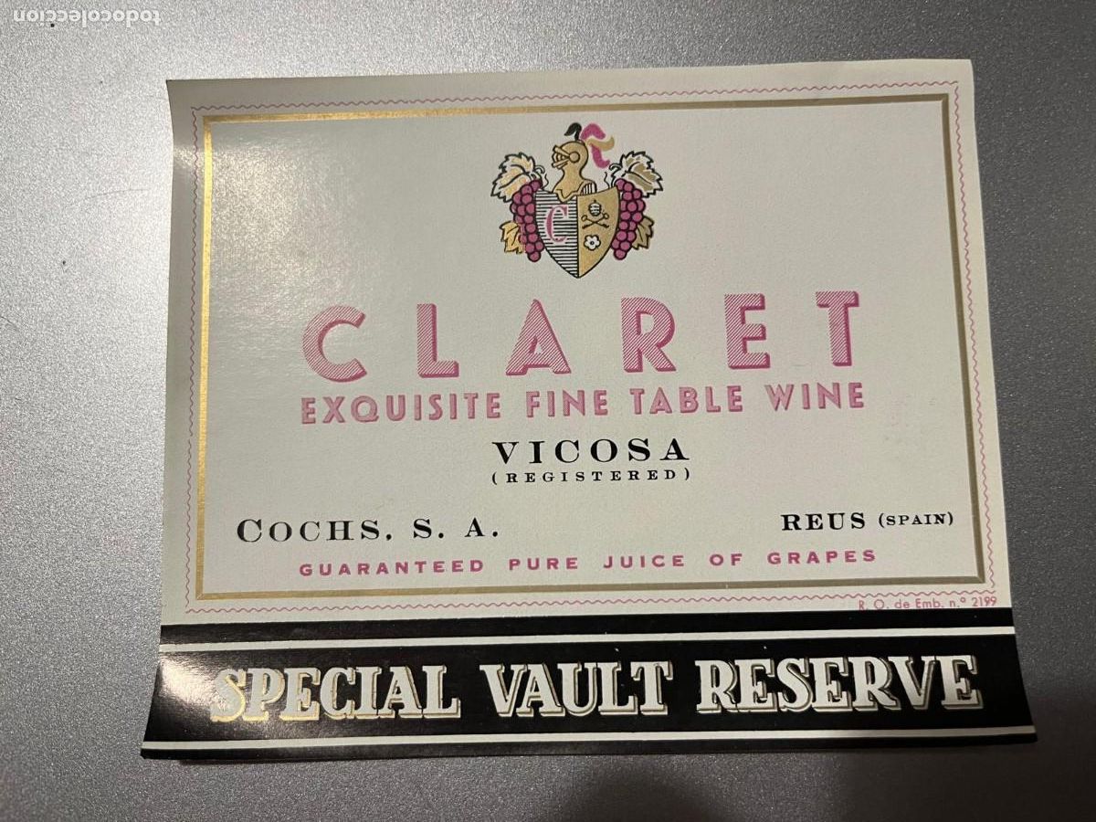 Etiquetas antiguas: Claret vino de mesa Vicosa Reus Tarragona