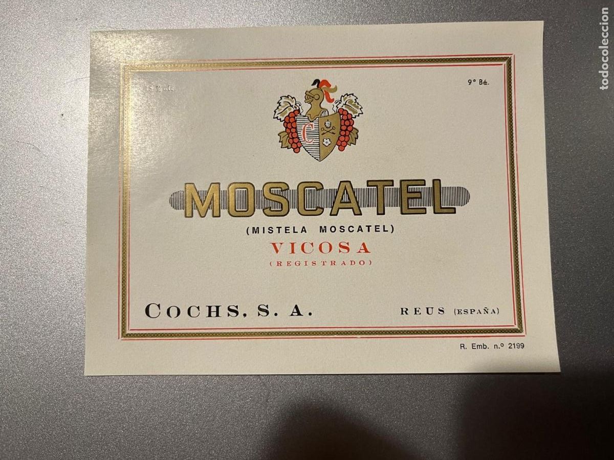 Etiquetas antiguas: Moscatel Cochs Reus Tarragona - Foto 1
