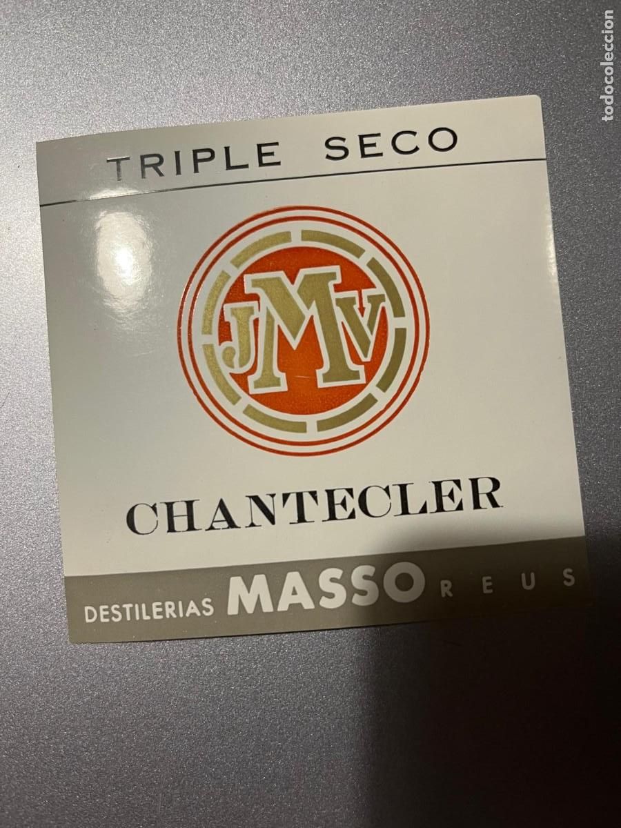 Etiquetas antiguas: Triple seco Chantecler Masso Reus Tarragona