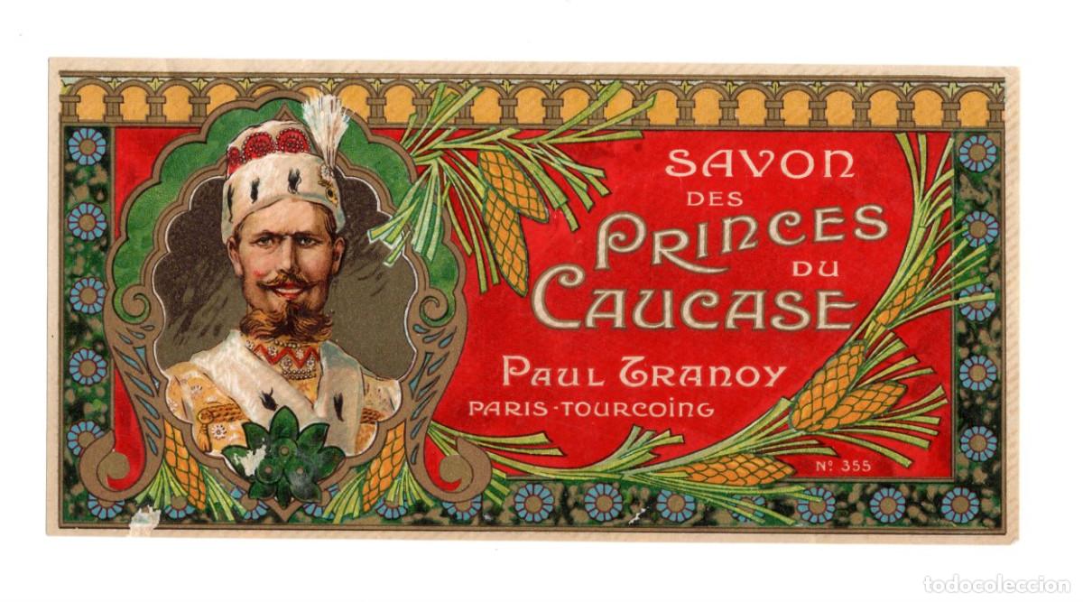 Etiquetas antiguas: ETIQUETA PUBLICITARIA CAJA DE JAB&Oacute;N FRANCESA LLAMADA SAVON DES PRINCES DU CAUCASE, PAR&Iacute;S Y TOURCOING