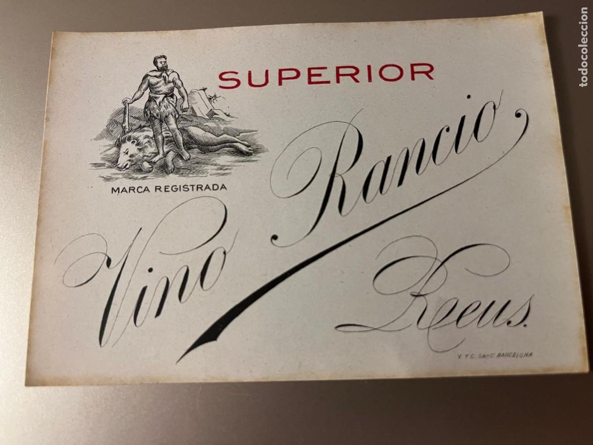 Etiquetas antiguas: SUPERIOR VINO RANCIO Reus Tarragona