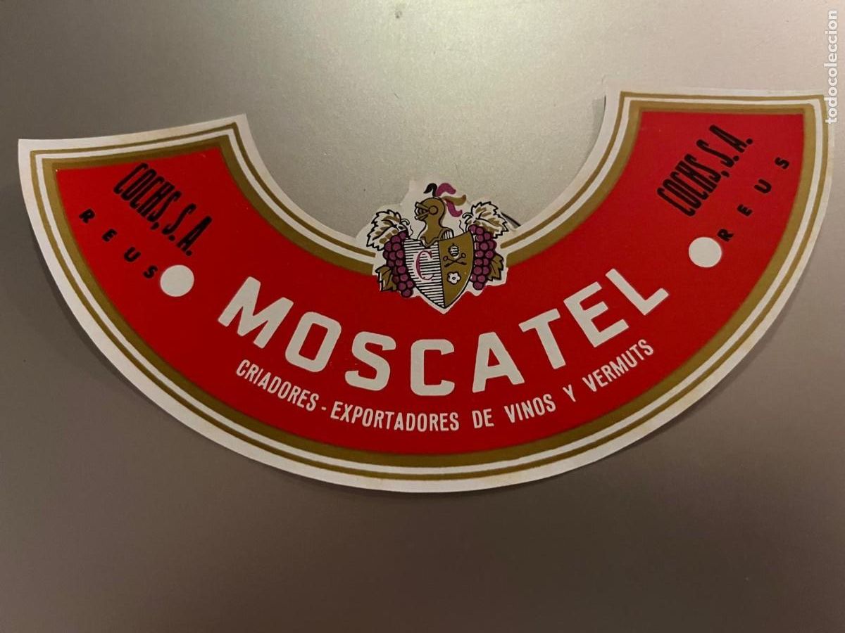 Etiquetas antiguas: Moscatel Cochs Reus Tarragona