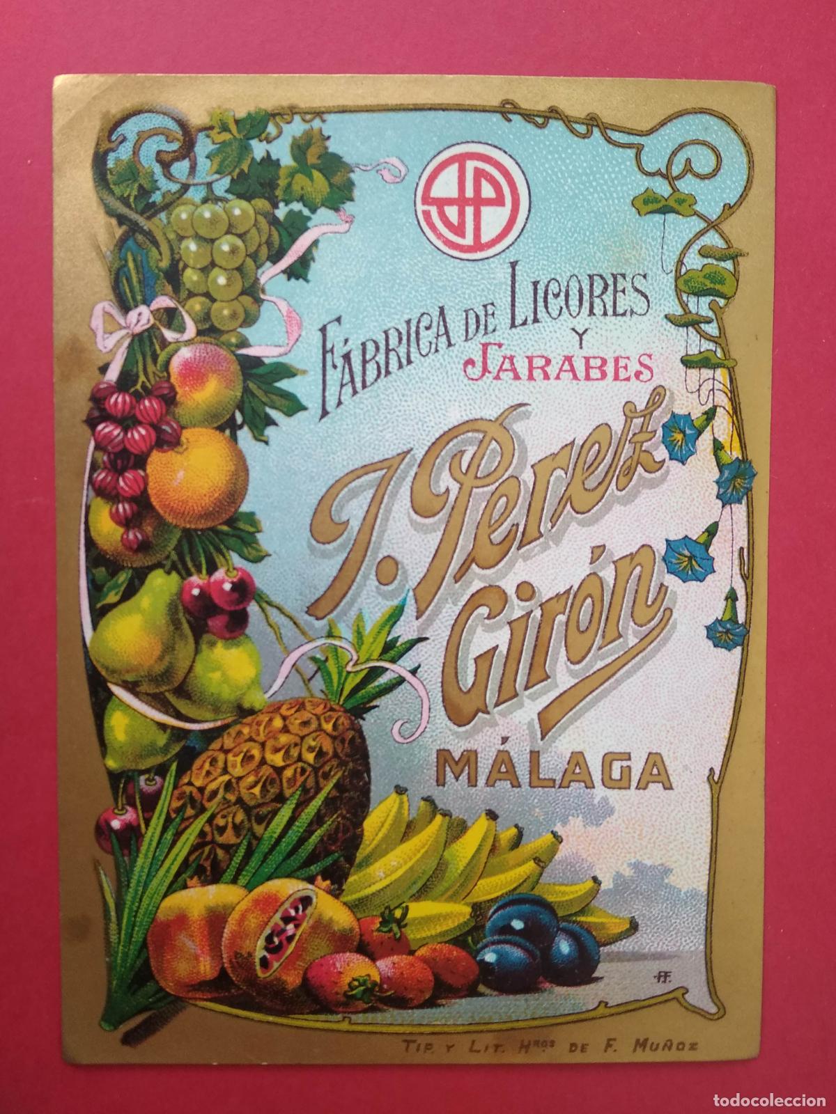 Etiquetas antiguas: ETIQUETA DE FABRICA DE LICORES Y JARABES PEREZ GIRON MALAGA HROS F MU&Ntilde;OZ