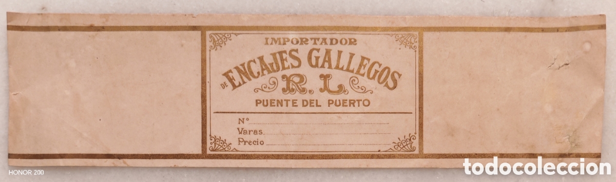 Etiquetas antiguas: Etiqueta - Encajes Gallegos. R.L. Importador - Puente del Puerto. Coru&ntilde;a