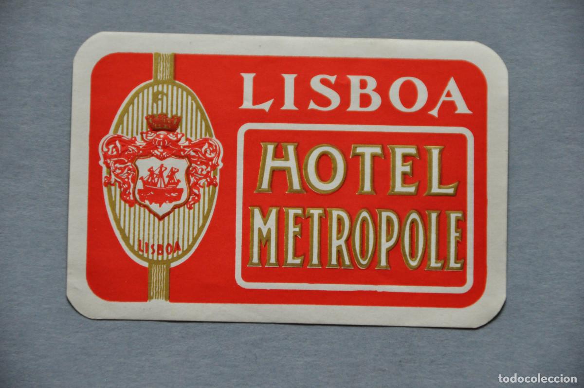 Etiquetas antiguas: ETIQUETA DEL HOTEL METROPOLE DE LISBOA - Foto 1