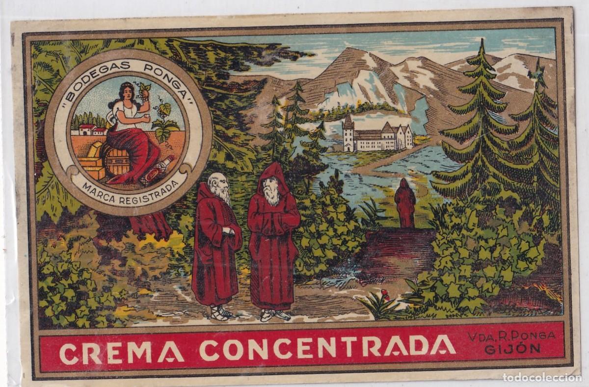 Etichette antiche: ETIQUETA ORIGINAL BODEGAS PONGA. CREMA CONCENTRADA VIDA DE R. PONGA. GIJ&Oacute;N. ASTURIAS.