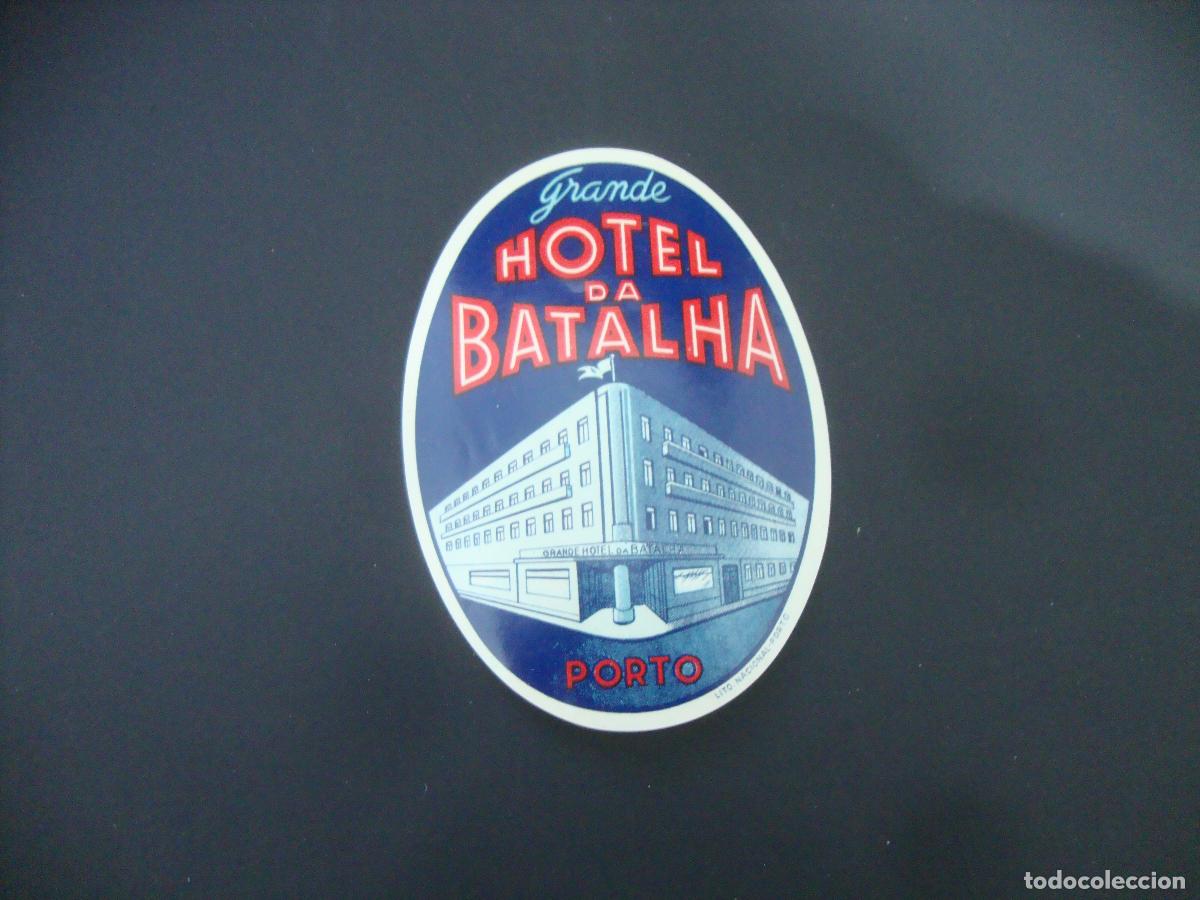 Etiquetas antiguas: ANTIGUA ETIQUETA HOTEL GRANDE HOTEL DA BATALHA PORTO PORTUGAL