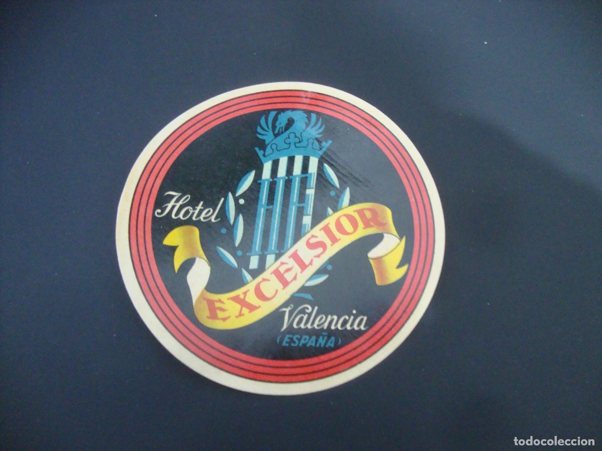 Etiquetas antiguas: ANTIGUA ETIQUETA HOTEL EXCELSIOR VALENCIA