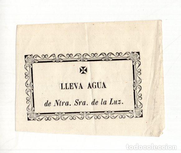 Etichette antiche: ETIQUETA RELIGIOSA S.XVIII. NTRA. SRA. DE LA LUZ. RARA PIEZA DE DEVOCI&Oacute;N POPULAR.