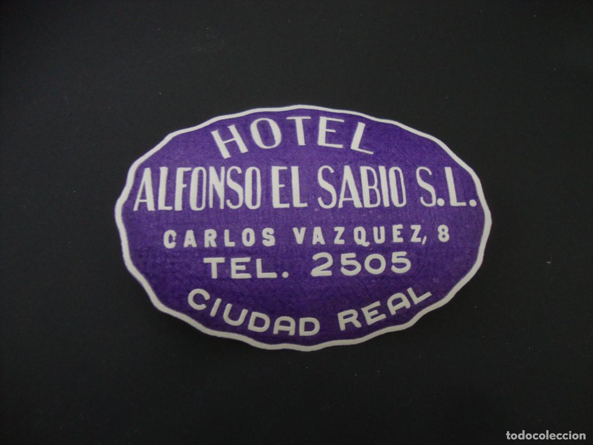 Etiquetas antiguas: ANTIGUA ETIQUETA HOTEL ALFONSO EL SABIO CIUDAD REAL