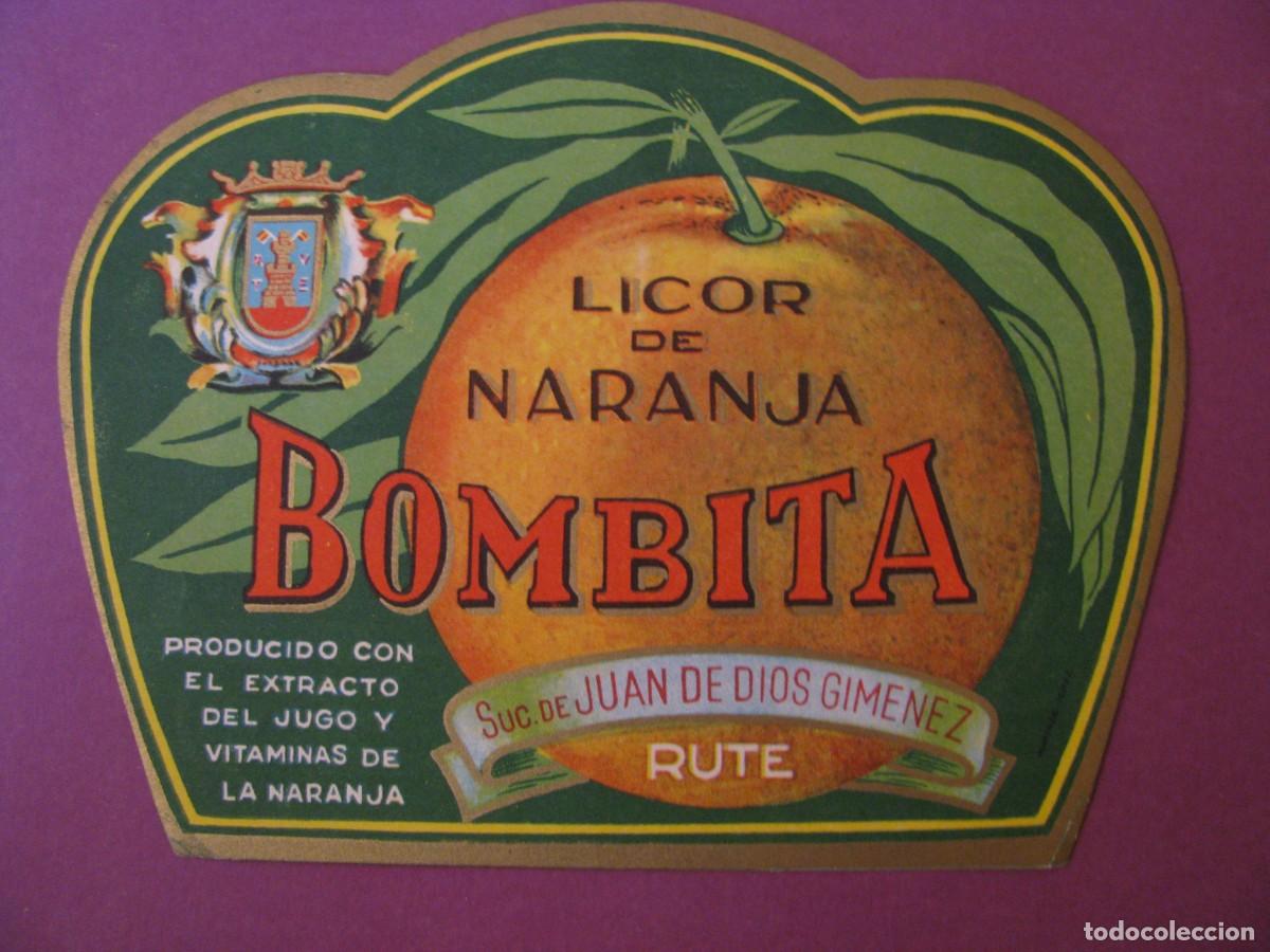 Etiquetas antiguas: ETIQUETA DE LICOR NARANJA BOMBITA, RUTE.