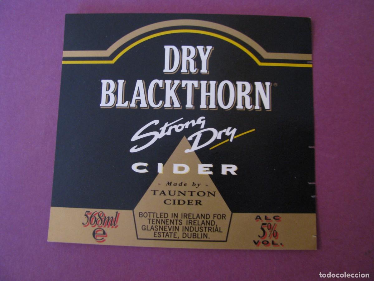 Etiquetas antiguas: ETIQUETA DE DRY BLACKTHORN STRONG DRY CIDER. IRLANDA