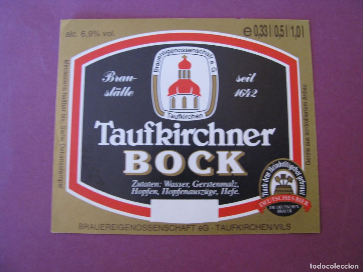 Etiquetas antiguas: ETIQUETA DE CERVEZA TAUFKIRCHNER BOCK, ALEMANIA
