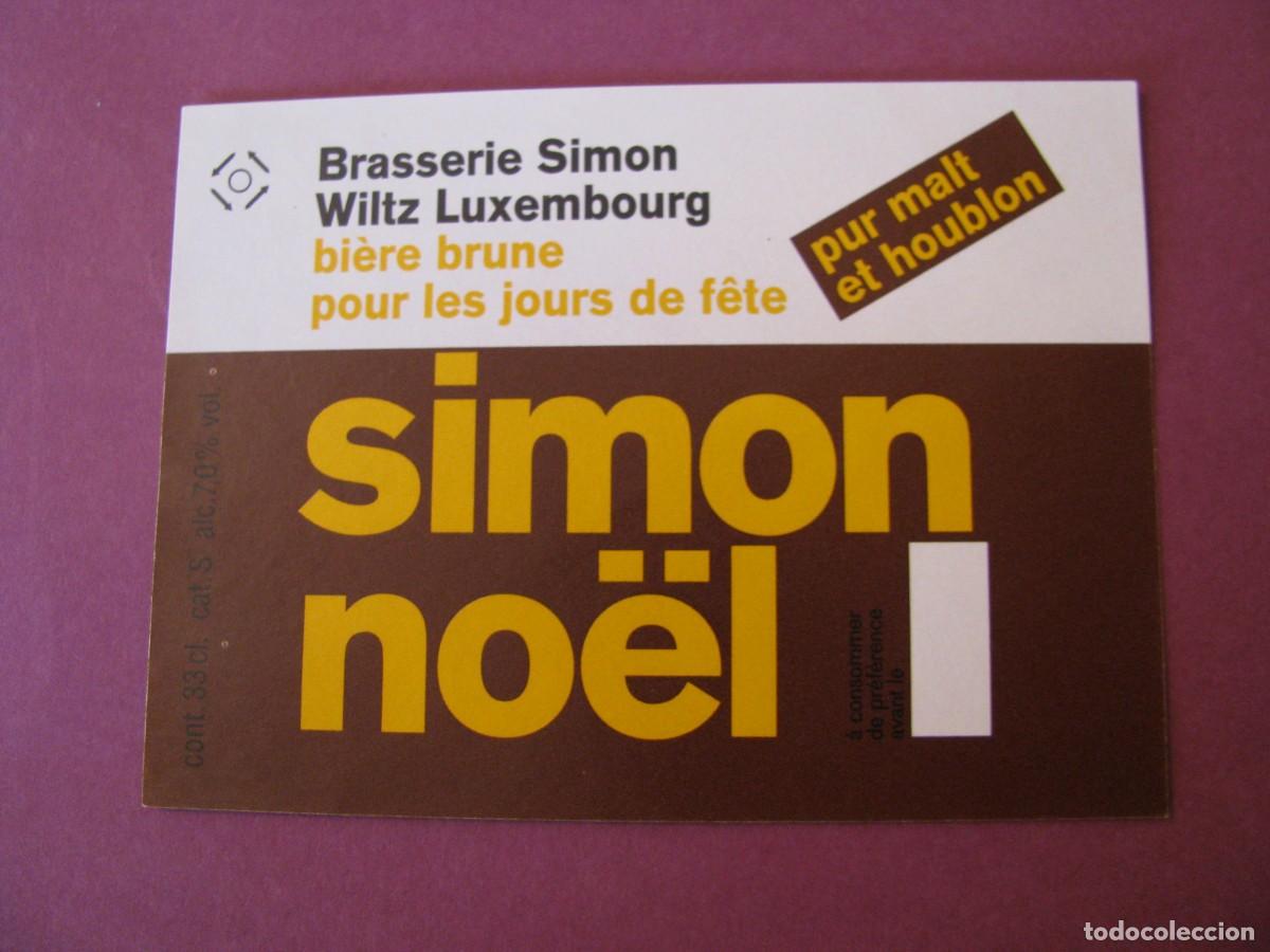 Etichette antiche: ETIQUETA DE CERVEZA SIMON NO&Euml;L, LUXEMBURGO