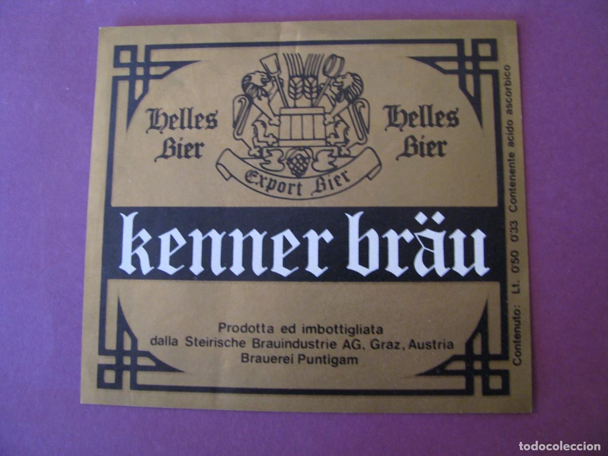 Etiquetas antigas: ETIQUETA DE CERVEZA KENNER BR&Auml;U, AUSTRIA