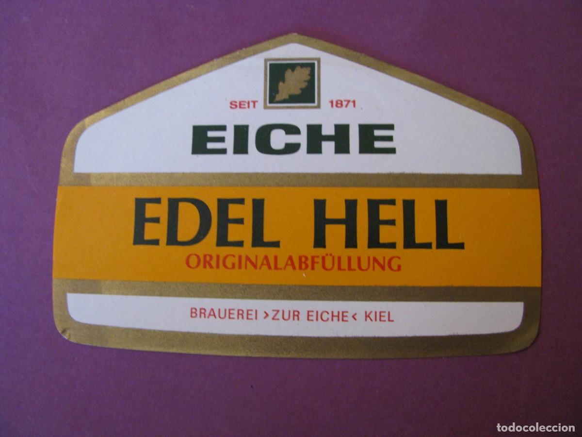 Etiquetas antiguas: ETIQUETA DE CERVEZA EICHE EDEL HELL. ALEMANIA - Foto 1