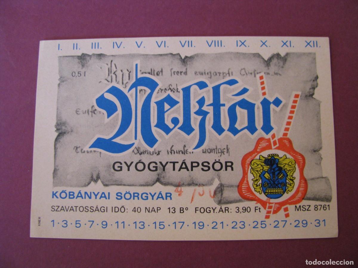 Etiquetas antiguas: ETIQUETA DE CERVEZA NEKTAR GYOGYTAPSOR, HUNGRIA. A&Ntilde;OS 1970