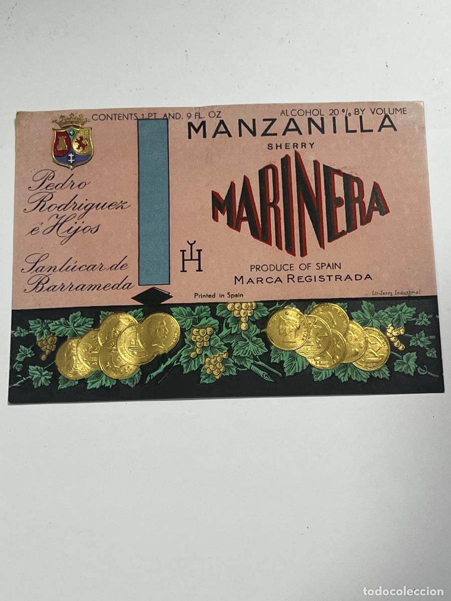&Eacute;tiquettes anciennes: ETIQUETA. MARINERA. PEDRO RODR&Iacute;GUEZ E HIJOS. SANLUCAR DE BARRAMEDA. MANZANILLA SHERRY.