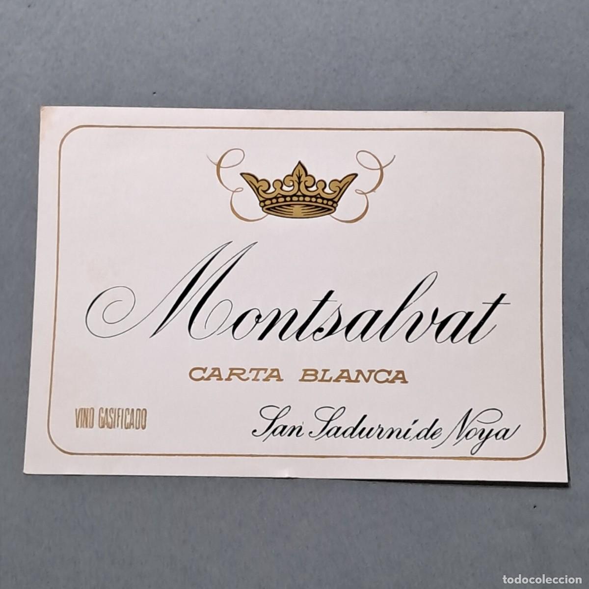 Etiquetas antigas: Antigua etiqueta vino gasificado Montsalvat Carta Blanca, San Sadurn&iacute; de Noya, a&ntilde;o 1966