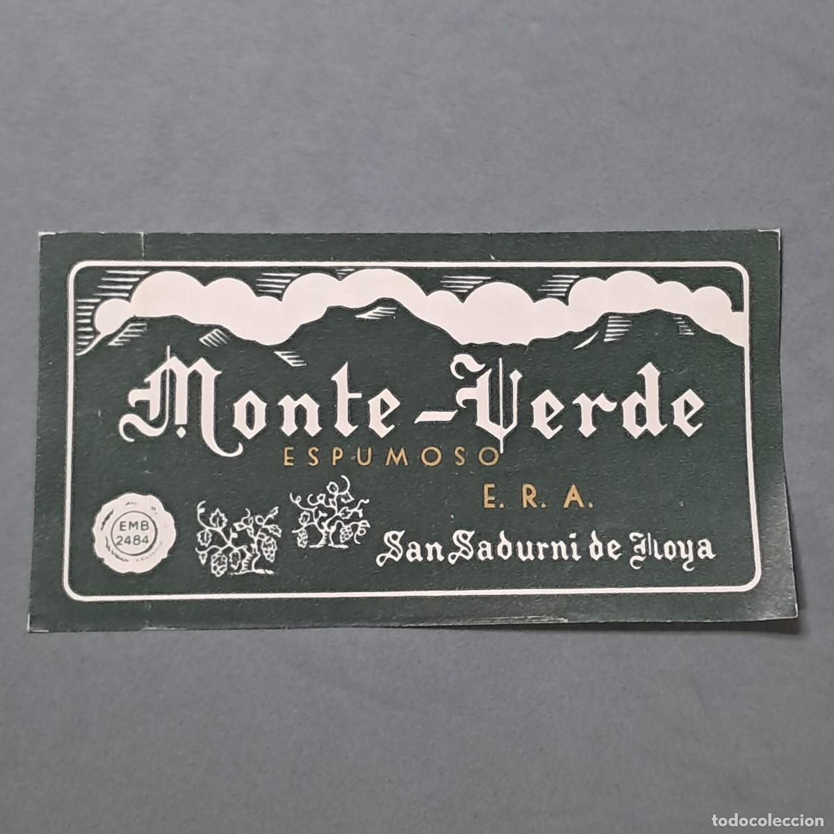 Etiquetas antigas: Antigua etiqueta de vino espumoso Monte-Verde, San Sadurn&iacute; de Noya, a&ntilde;os 60