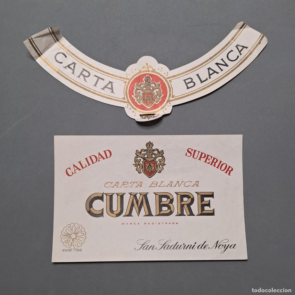 Etichette antiche: Antigua etiqueta de vino Carta Blanca CUMBRE Calidad Superior, San Sadurn&iacute; de Noya, a&ntilde;os 60 - 70