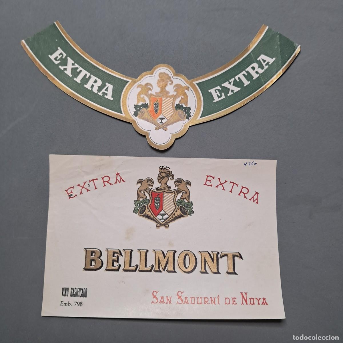 Alte Etiketten: Antigua etiqueta de vino gasificado extra BELLMONT, San Sadurn&iacute; de Noya, a&ntilde;os 60
