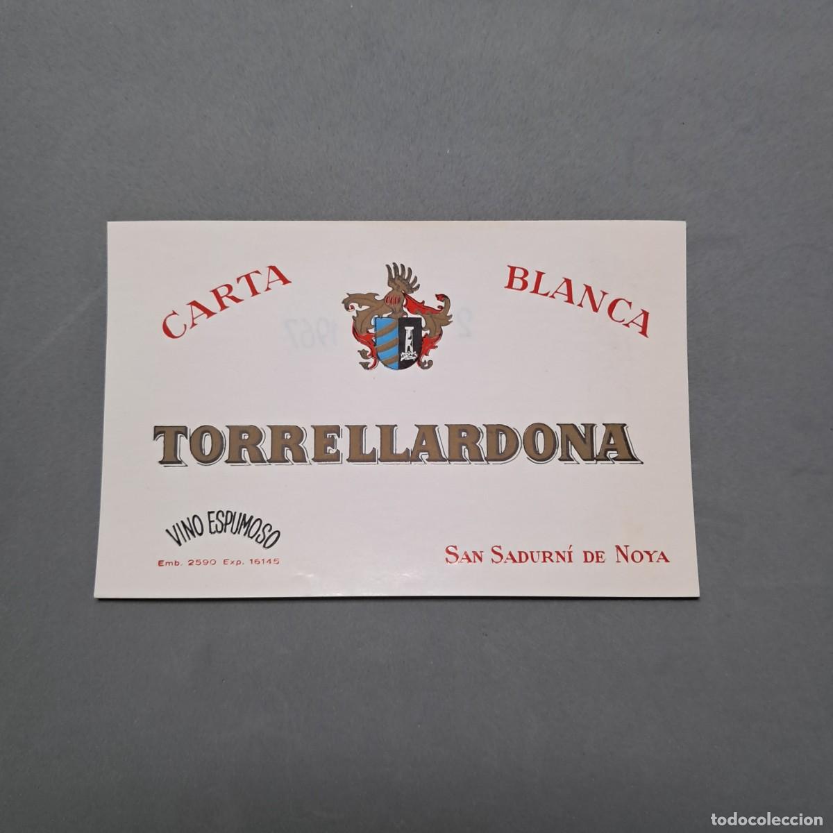 Alte Etiketten: Antigua etiqueta de vino espumoso TORRELLARDONA, San Sadurn&iacute; de Noya, a&ntilde;o 1967